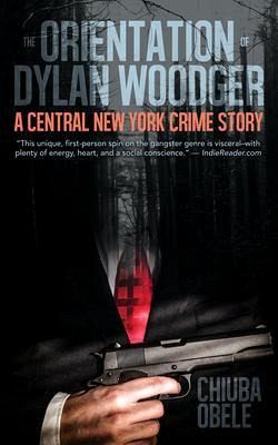The Orientation of Dylan Woodger (eBook, ePUB)