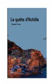 La quête d'Achille (eBook, ePUB)