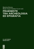 Praeneste tra archeologia ed epigrafia (eBook, PDF)