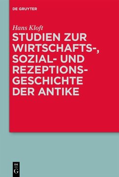 Studien zur Wirtschafts-, Sozial- und Rezeptionsgeschichte der Antike (eBook, PDF) - Kloft, Hans