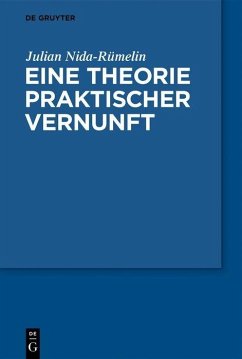 Eine Theorie praktischer Vernunft (eBook, PDF) - Nida-Rümelin, Julian