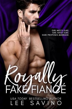 Royally Fake Fiancé (eBook, ePUB) - Savino, Lee