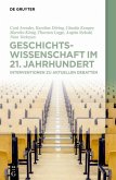 Geschichtswissenschaft im 21. Jahrhundert (eBook, PDF)