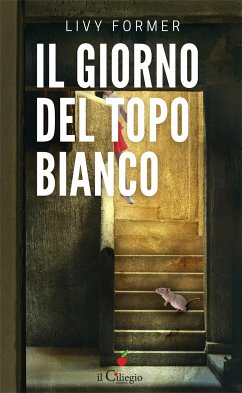 Il giorno del topo (eBook, ePUB) - Former, Livy