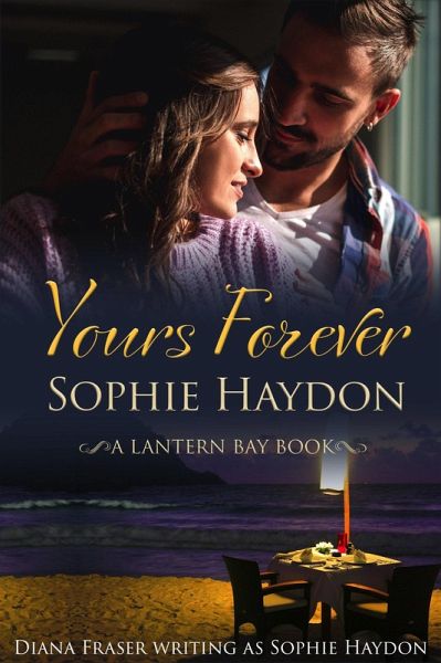 Yours Forever (Lantern Bay, #5) (eBook, ePUB) Yours Forever (Lantern Bay, #5) (eBook, ePUB)