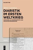 Diaristik im Ersten Weltkrieg (eBook, PDF)