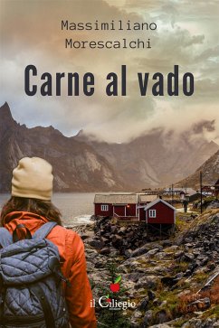 Carne al Vado (eBook, ePUB) - Morescalchi, Massimiliano