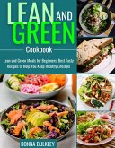 Lean and Green Cookbook (eBook, ePUB) Lean and Green Cookbook (eBook, ePUB)
