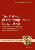 The Making of the Sympathetic Imagination (eBook, PDF)