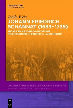 Johann Friedrich Schannat (1683-1739) (eBook, PDF) - Weis, Joelle