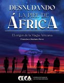 Desnudando la piel de áfrica (eBook, ePUB)