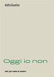 Oggi io non (eBook, ePUB) - Bild 1