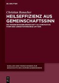Heilseffizienz aus Gemeinschaftssinn (eBook, PDF)