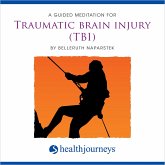 A Guided Meditation For Traumatic Brain Injury (TBI) (MP3-Download)