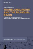 Translanguaging and the Bilingual Brain (eBook, PDF)