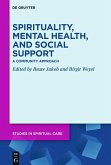Spirituality, Mental Health, and Social Support (eBook, PDF)