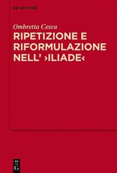 Cover Ripetizione e riformulazione nell' >Iliade< (eBook, PDF)