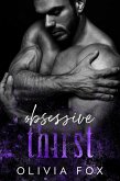 Obsessive Thirst (eBook, ePUB) Obsessive Thirst (eBook, ePUB)