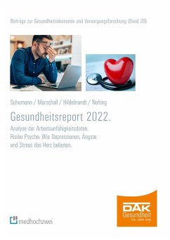 Gesundheitsreport 2022 (eBook, PDF) - Hildebrandt, Susanne; Marschall, Jörg; Nolting, Hans-Dieter; Schumann, Maria