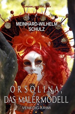 Cover Orsolina, das Malermodell - Ein Venedig-Krimi mit Detektiv Volpe (eBook, ePUB)