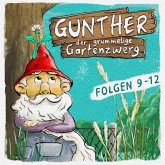 Gunther, der grummelige Gartenzwerg, Folge 9-12 (MP3-Download)
