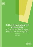Politics of Peace Agreement Implementation (eBook, PDF)