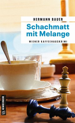Schachmatt mit Melange (eBook, ePUB) - Bauer, Hermann