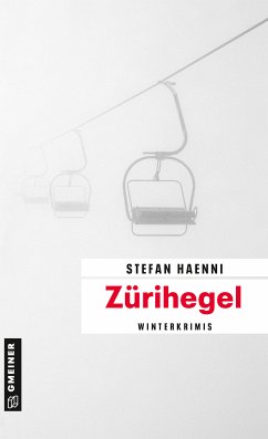 Zürihegel (eBook, ePUB) - Haenni, Stefan