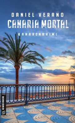 Canaria Mortal (eBook, ePUB) - Verano, Daniel