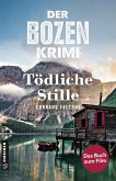 Der Bozen-Krimi: Blutrache - Tödliche Stille (eBook, ePUB)