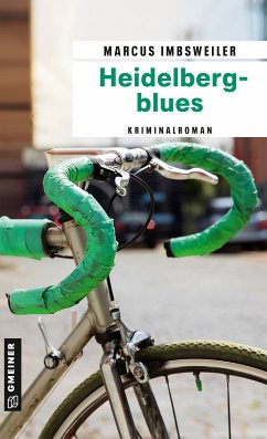 Heidelbergblues (eBook, ePUB) - Imbsweiler, Marcus