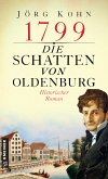 1799 - Die Schatten von Oldenburg (eBook, PDF)