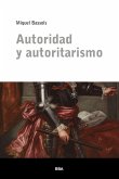 Autoridad y autoritarismo (eBook, ePUB)