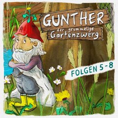 Gunther, der grummelige Gartenzwerg, Folge 5-8 (MP3-Download) - Schwab, Bona; Schwab, Sebastian
