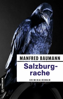 Salzburgrache (eBook, PDF) - Baumann, Manfred