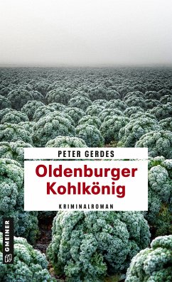 Oldenburger Kohlkönig (eBook, ePUB) - Gerdes, Peter