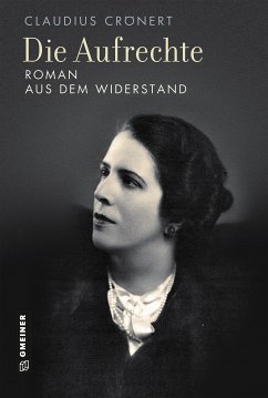 Die Aufrechte (eBook, PDF) - Crönert, Claudius