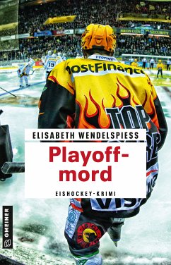 Playoffmord (eBook, PDF) - Wendelspiess, Elisabeth