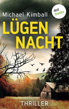 Lügennacht (eBook, ePUB) - Kimball, Michael