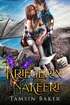 Kriegerin Nakeeri (eBook, ePUB) - Baker, Tamsin