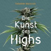 Die Kunst des Highs (MP3-Download)