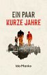 Ein paar kurze Jahre (eBook, ePUB) - Bild 1