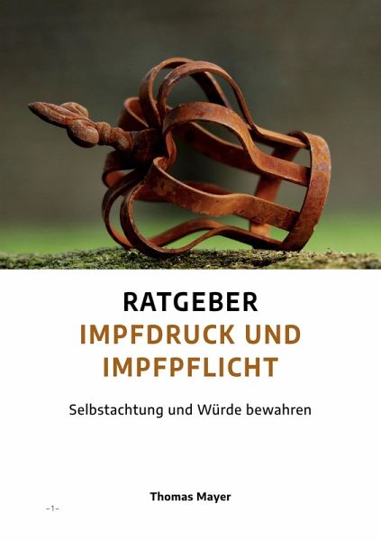 Ratgeber Impfdruck und Impfpflicht (eBook, ePUB) Ratgeber Impfdruck und Impfpflicht (eBook, ePUB)