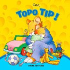 Topo Tip Collection n.1: Ciao, Topo Tip! (MP3-Download)