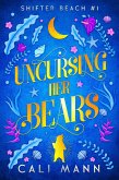 Uncursing Her Bears (Shifter Beach, #1) (eBook, ePUB)