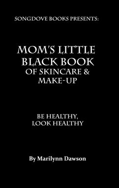 Cover Mom's Little Black Book of Skincare & Makeup (eBook, ePUB)