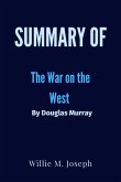 Summary of The War on the West By Douglas Murray (eBook, ePUB)