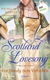 Ein Dandy zum Verlieben / Scotland Lovesong Bd.3 (eBook, ePUB)