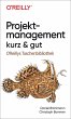 Projektmanagement kurz & gut (eBook,... - Bild 1
