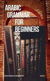 Arabic Grammar for Beginners (eBook, ePUB) Arabic Grammar for Beginners (eBook, ePUB)